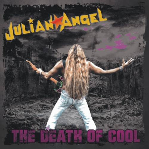 Julian Angel : The Death of Cool